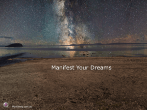 Manifest your dream